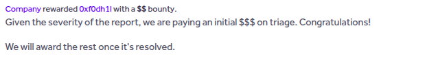 Initial reward on triage /blog/images/first-h1-bounty/image-1.png